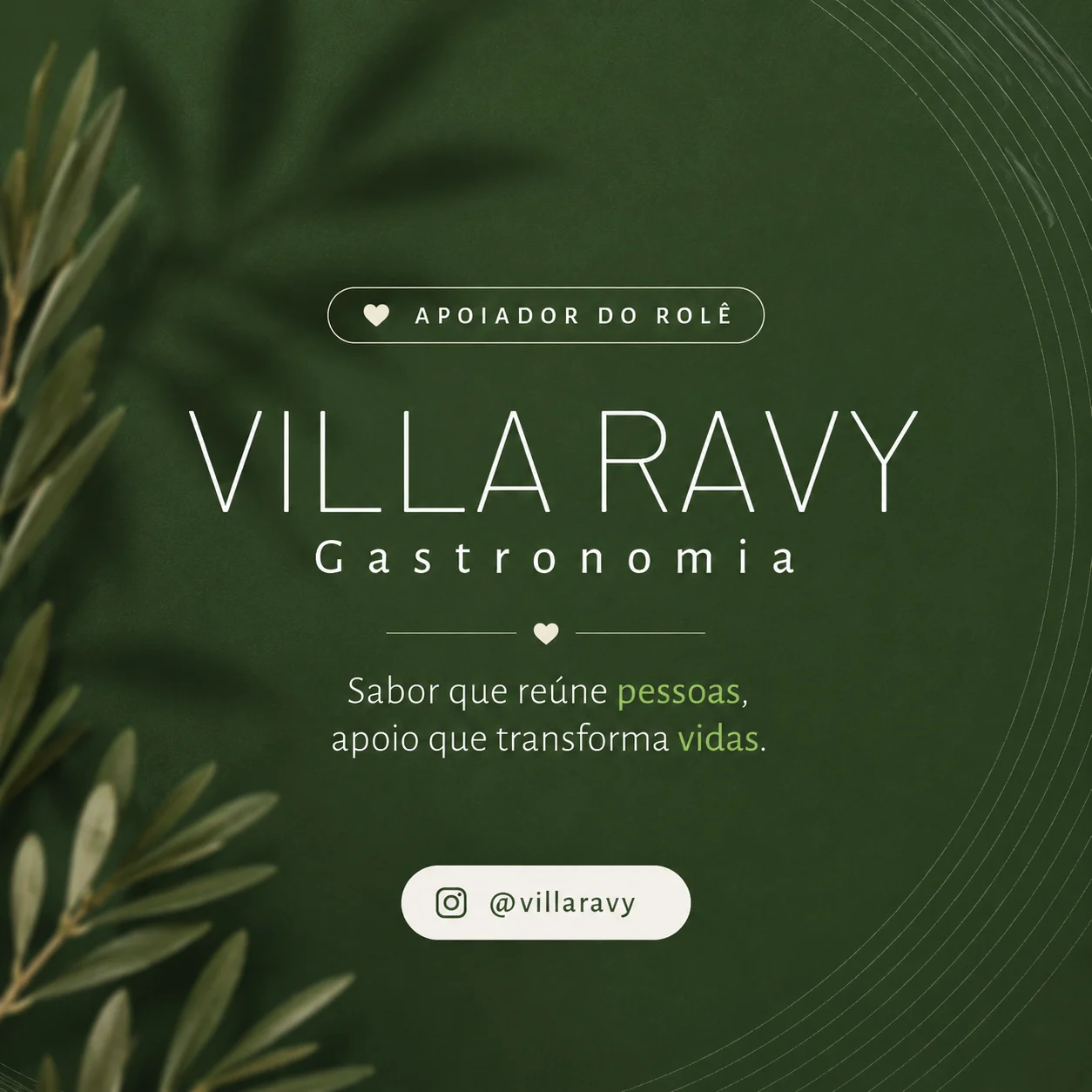 Villa Ravy Gastronomia, apoiadora do Rolê em Ação